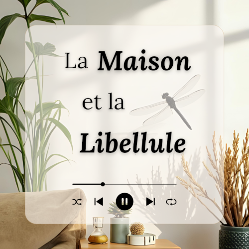 La Maison & la Libellule La Maison & la Libellule